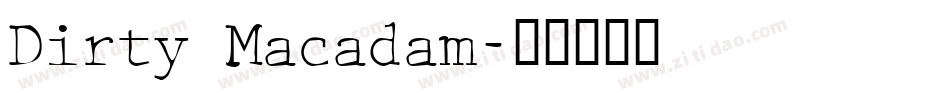Dirty Macadam字体转换